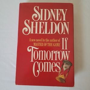If Tomorrow Comes by Sidney Sheldon Hardback Novel
